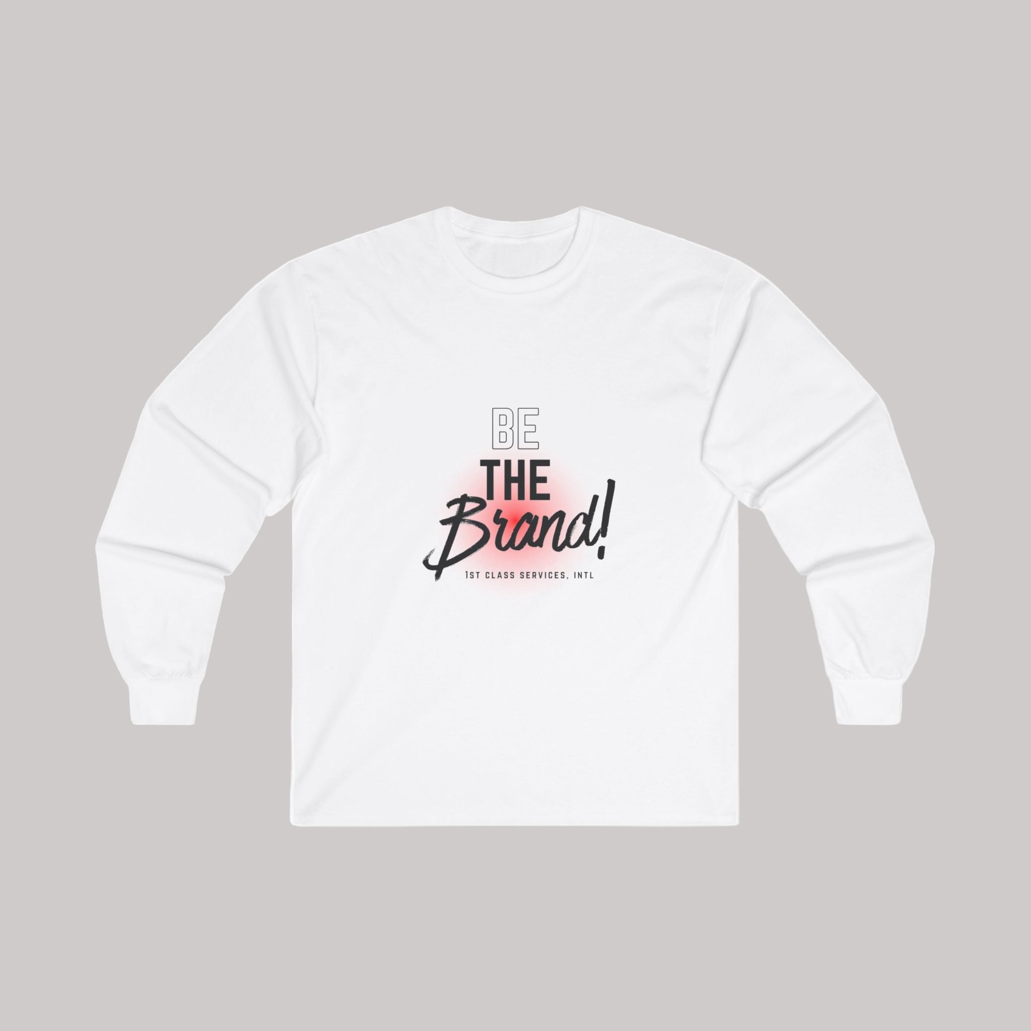 Be The Brand Unisex Long Sleeve Tee – Black Lettering with Red Accent
