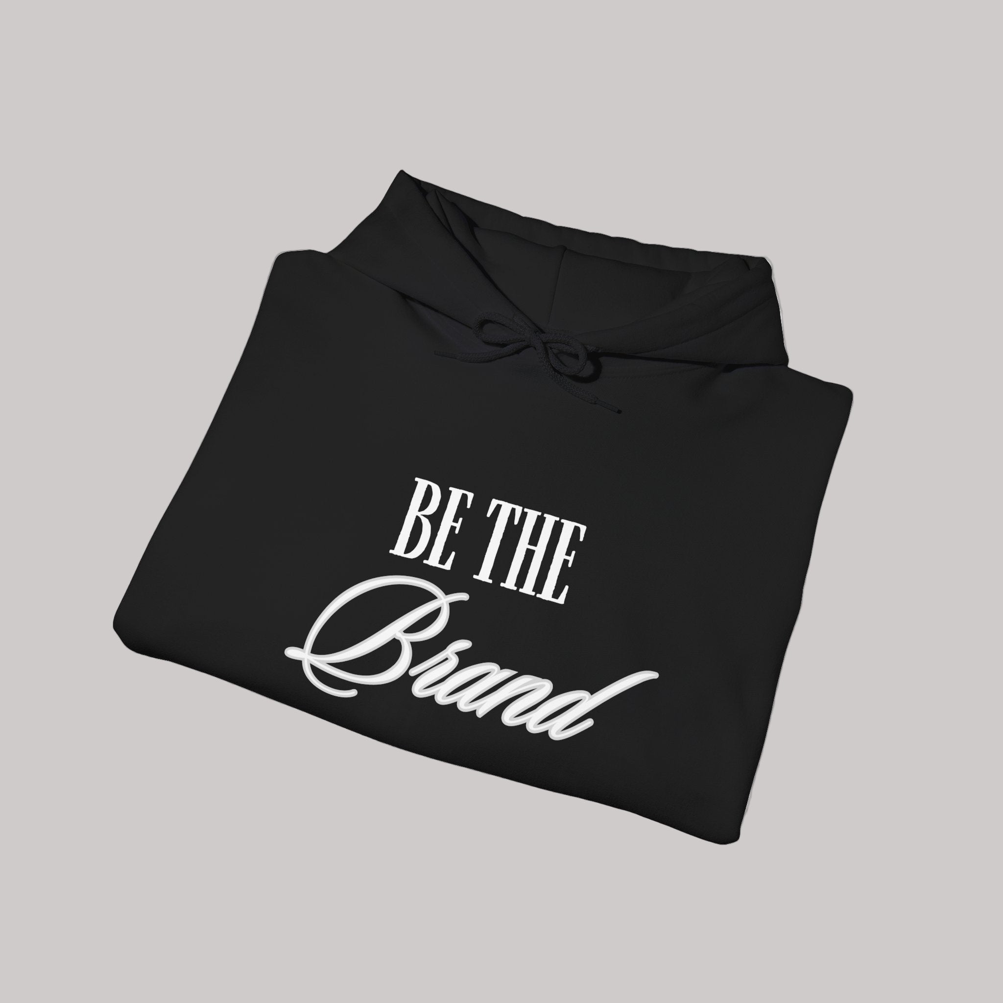Be the Brand Unisex Hoodie – White Embroidered Chest Logo